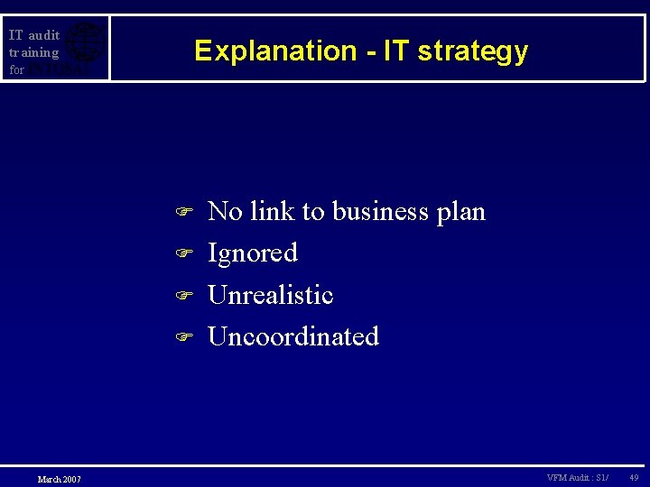 IT audit training for Explanation - IT strategy F F March 2007 No link
