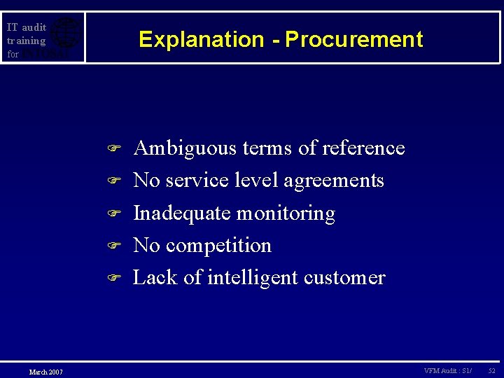 IT audit training Explanation - Procurement for F F F March 2007 Ambiguous terms