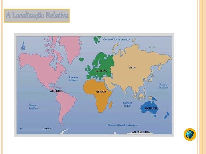 A Localização Relativa 