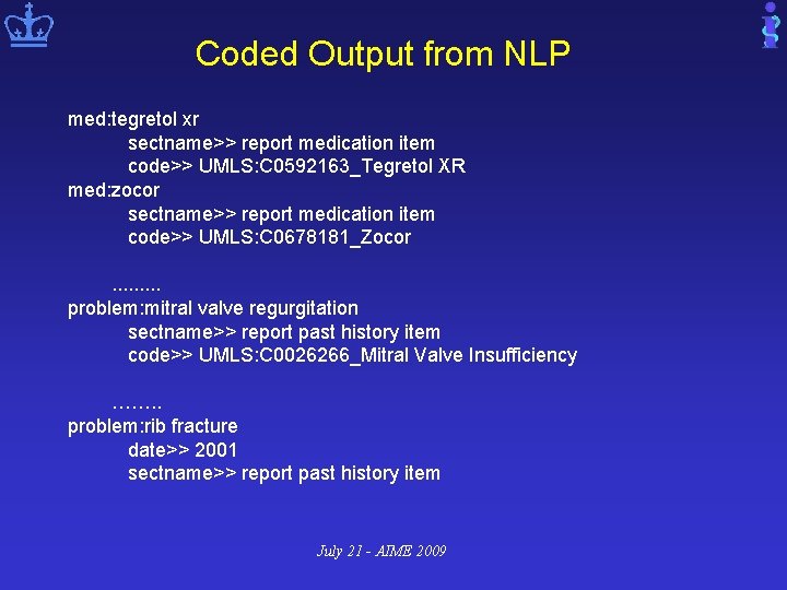 Coded Output from NLP med: tegretol xr sectname>> report medication item code>> UMLS: C