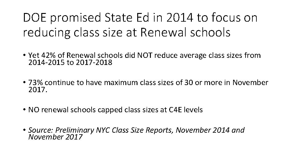 DOE promised State Ed in 2014 to focus on reducing class size at Renewal