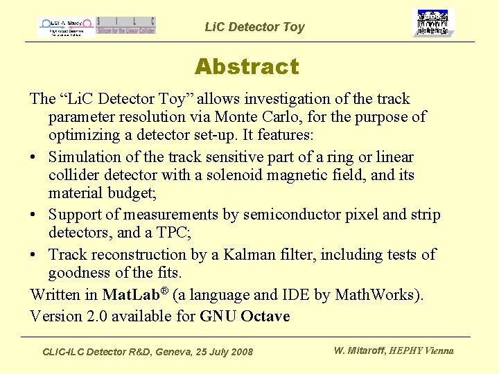Li. C Detector Toy Abstract The “Li. C Detector Toy” allows investigation of the