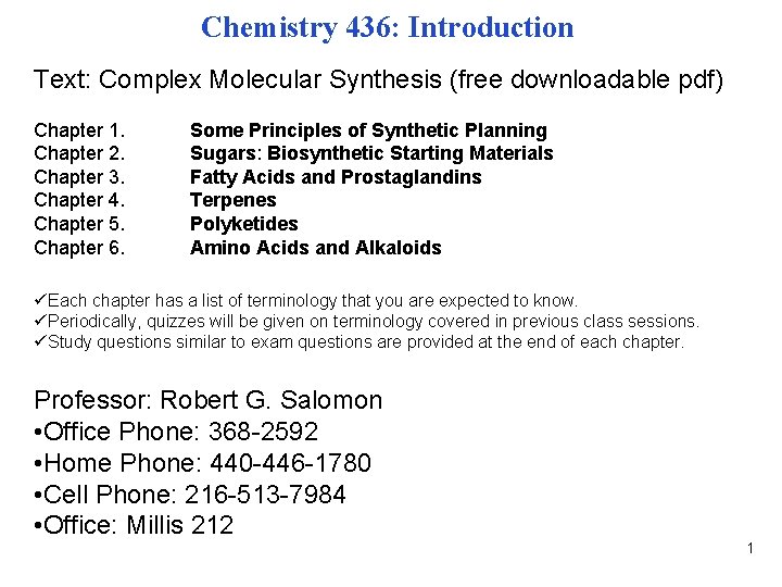 Chemistry 436: Introduction Text: Complex Molecular Synthesis (free downloadable pdf) Chapter 1. Chapter 2. Chemistry 436: Introduction Text: Complex Molecular Synthesis (free downloadable pdf) Chapter 1. Chapter 2.