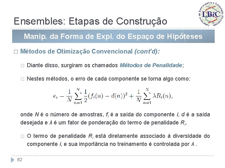 Ensembles: Etapas de Construção Manip. da Forma de Expl. do Espaço de Hipóteses �