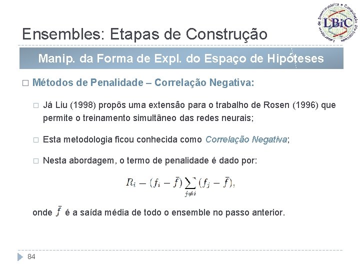 Ensembles: Etapas de Construção Manip. da Forma de Expl. do Espaço de Hipóteses �