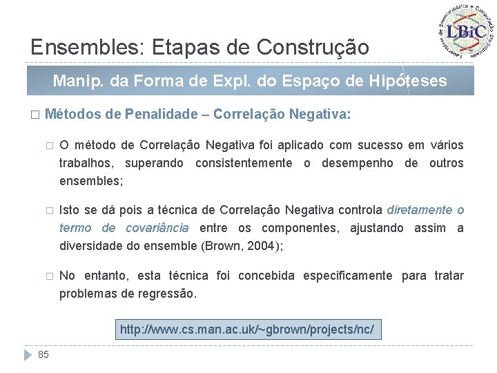 Ensembles: Etapas de Construção Manip. da Forma de Expl. do Espaço de Hipóteses �