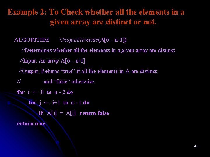 Example 2: To Check whether all the elements in a given array are distinct
