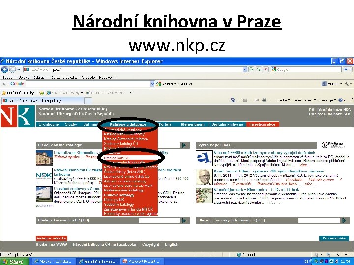 Národní knihovna v Praze www. nkp. cz 