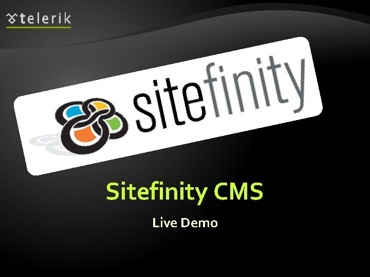 Sitefinity CMS Live Demo 