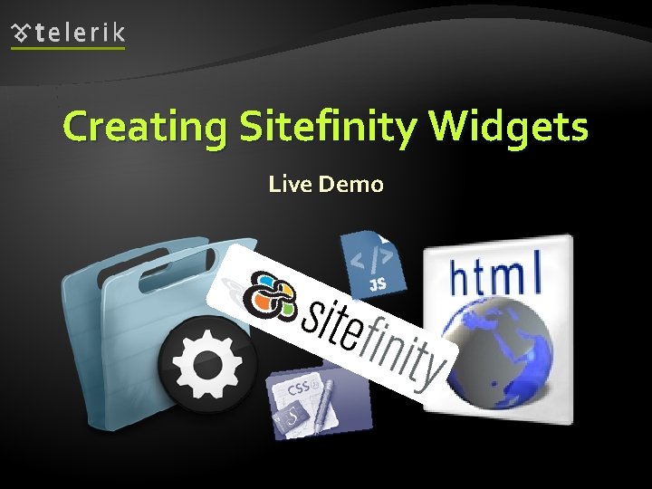 Creating Sitefinity Widgets Live Demo 