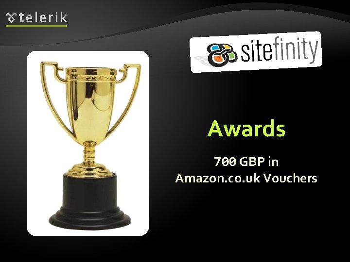 Awards 700 GBP in Amazon. co. uk Vouchers 