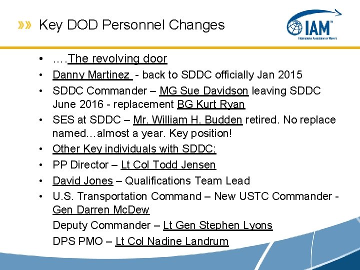 Key DOD Personnel Changes • …. The revolving door • Danny Martinez - back Key DOD Personnel Changes • …. The revolving door • Danny Martinez - back
