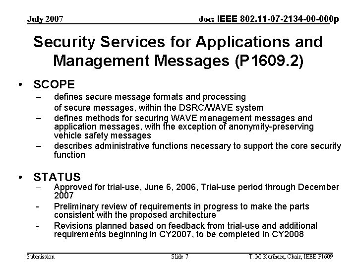 doc: IEEE 802. 11 -07 -2134 -00 -000 p July 2007 Security Services for