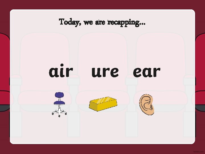 Today, we are recapping… air ure ear 