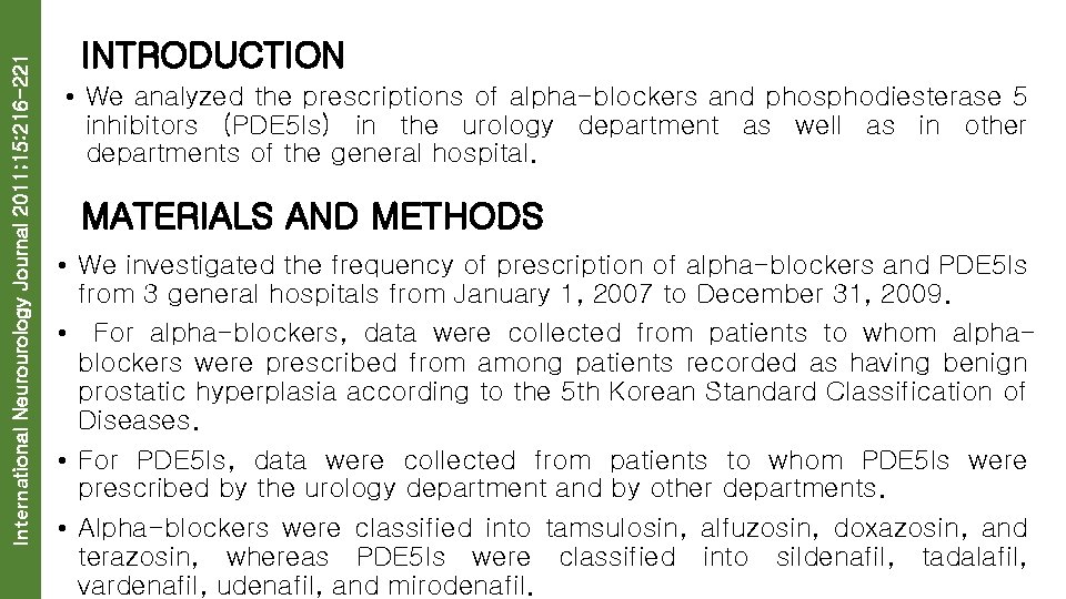 International Neurourology Journal 2011; 15: 216 -221 INTRODUCTION • We analyzed the prescriptions of