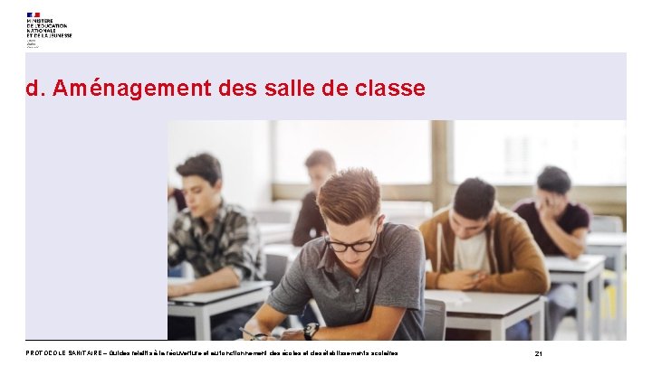 d. Aménagement des salle de classe PROTOCOLE SANITAIRE – Guides relatifs à la réouverture