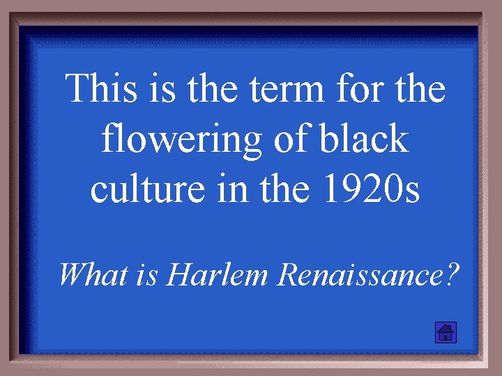 This is the term for the flowering of black culture in the 1920 s