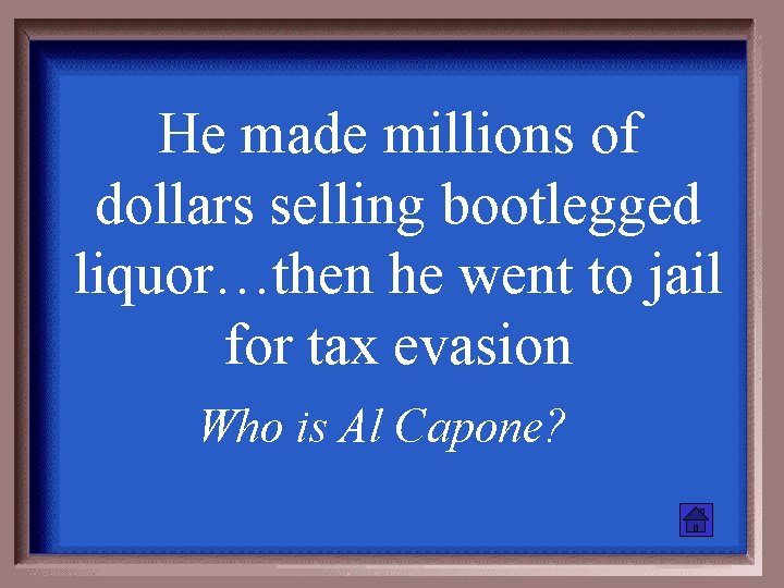 He made millions of dollars selling bootlegged liquor…then he went to jail for tax