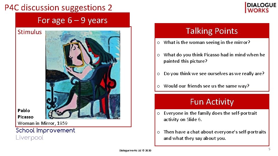 P 4 C discussion suggestions 2 For age 6 – 9 years Talking Points