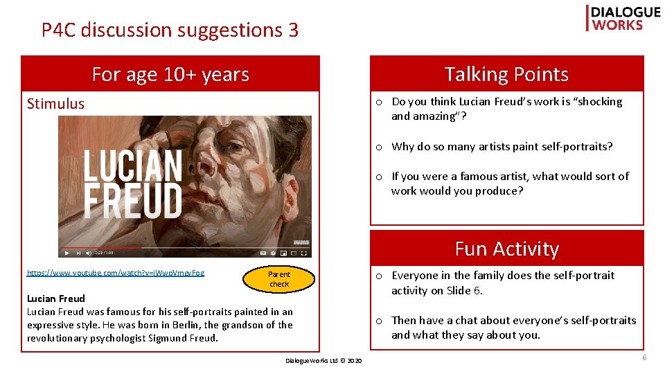 P 4 C discussion suggestions 3 Talking Points For age 10+ years Stimulus o