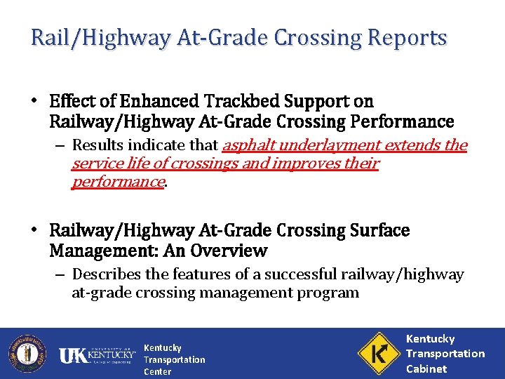 Rail/Highway At-Grade Crossing Reports • Effect of Enhanced Trackbed Support on Railway/Highway At-Grade Crossing