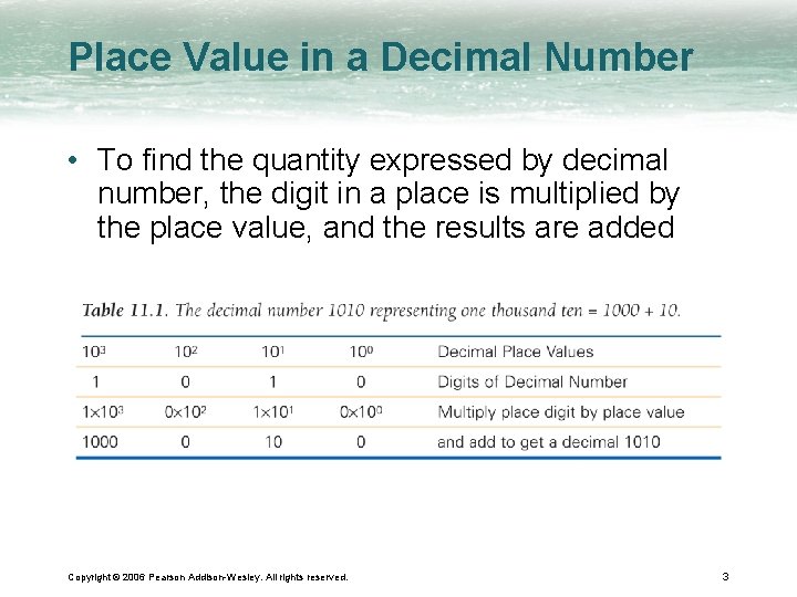 Place Value in a Decimal Number • To find the quantity expressed by decimal