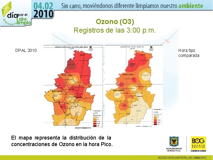 Ozono (O 3) Registros de las 3: 00 p. m. DPAL 2010 El mapa