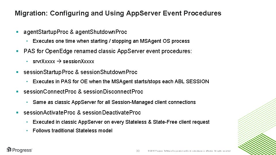 Migration: Configuring and Using App. Server Event Procedures § agent. Startup. Proc & agent.