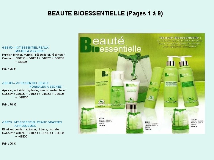 BEAUTE BIOESSENTIELLE (Pages 1 à 9) GBE 50 – KIT ESSENTIEL PEAUX MIXTES A