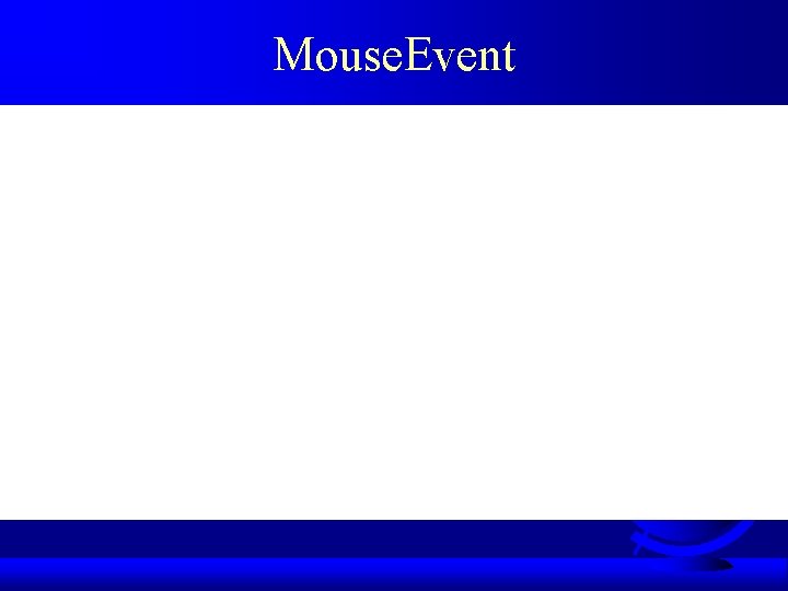 Mouse. Event 