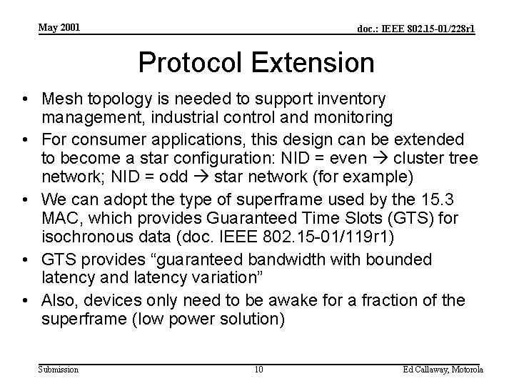 May 2001 doc. : IEEE 802. 15 -01/228 r 1 Protocol Extension • Mesh