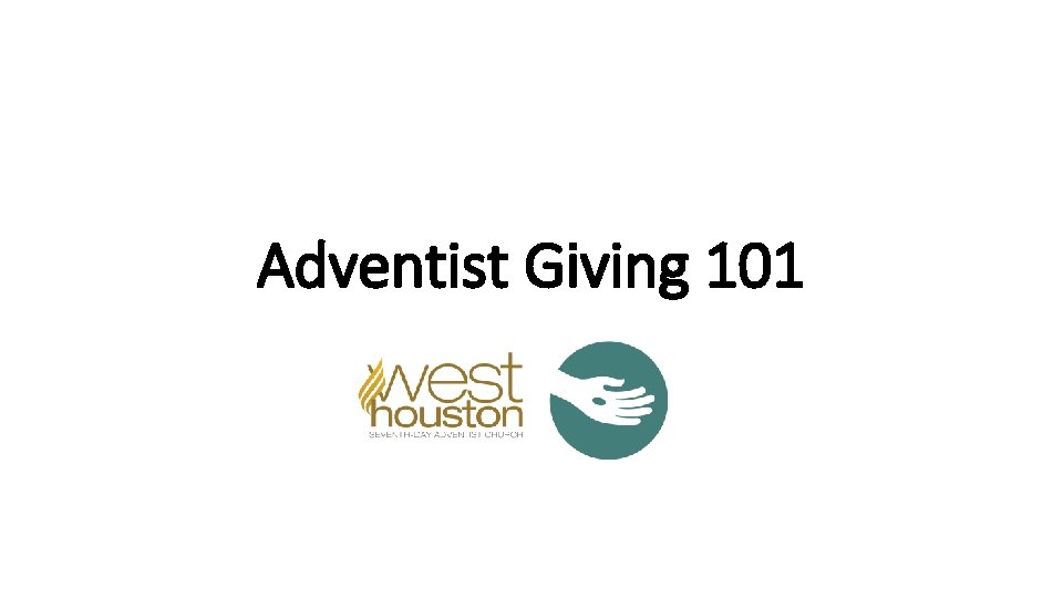 Adventist Giving 101 