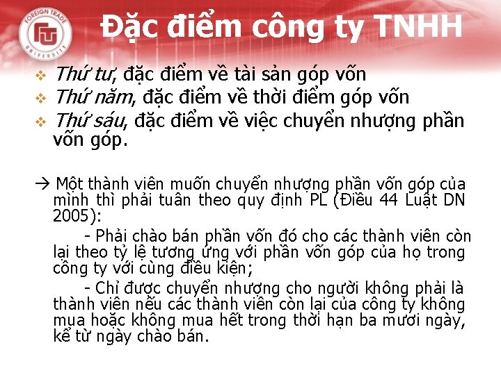 Đặc điểm công ty TNHH Thứ tư, đặc điểm về tài sản góp vốn