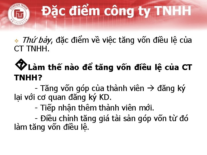 Đặc điểm công ty TNHH v Thứ bảy, đặc điểm về việc tăng vốn