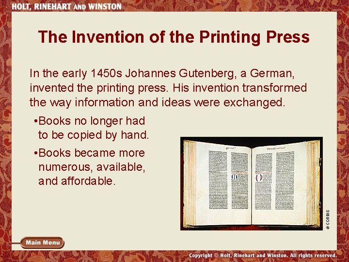 The Invention of the Printing Press In the early 1450 s Johannes Gutenberg, a