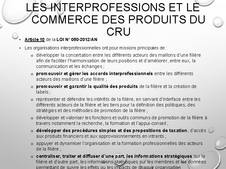 LES INTERPROFESSIONS ET LE COMMERCE DES PRODUITS DU CRU • Article 10 de la