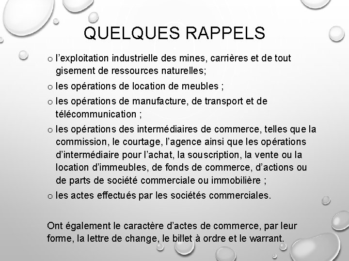 QUELQUES RAPPELS o l’exploitation industrielle des mines, carrières et de tout gisement de ressources