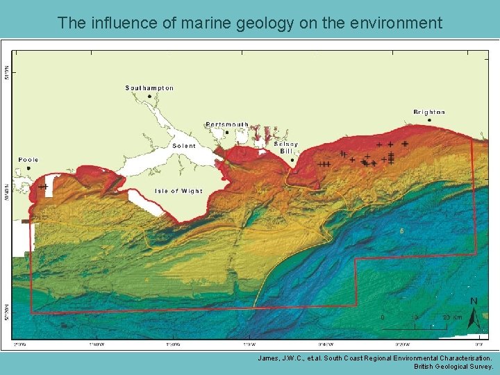 The influence of marine geology on the environment James, J. W. C. , et.