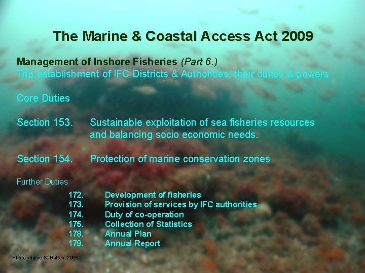 The Marine & Coastal Access Act 2009 Management of Inshore Fisheries (Part 6. )