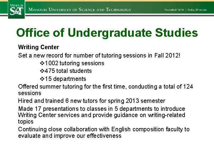 Office of Undergraduate Studies Writing Center Set a new record for number of tutoring