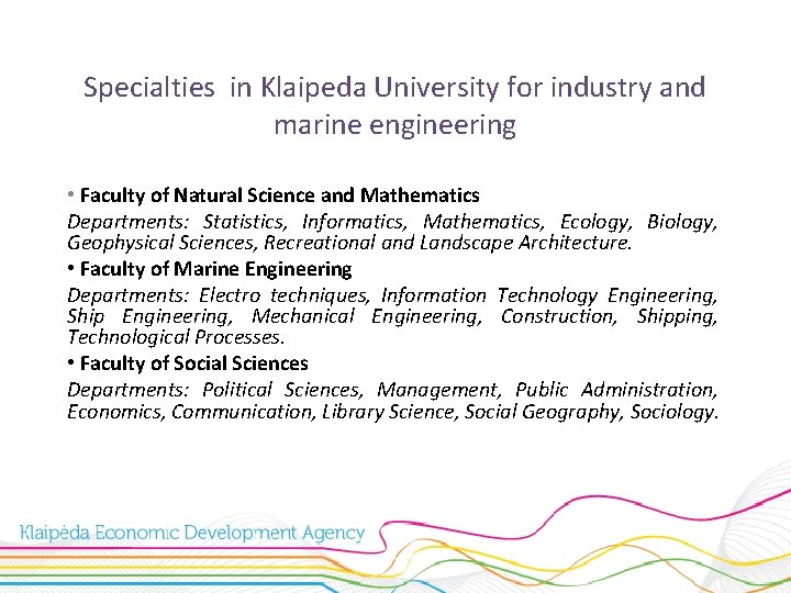 Specialties in Klaipeda University for industry and marine engineering • Faculty of Natural Science