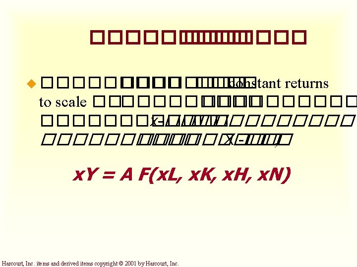 ������� u ����� ���� constant returns to scale ������������ x-�� ���������� X -��� ,