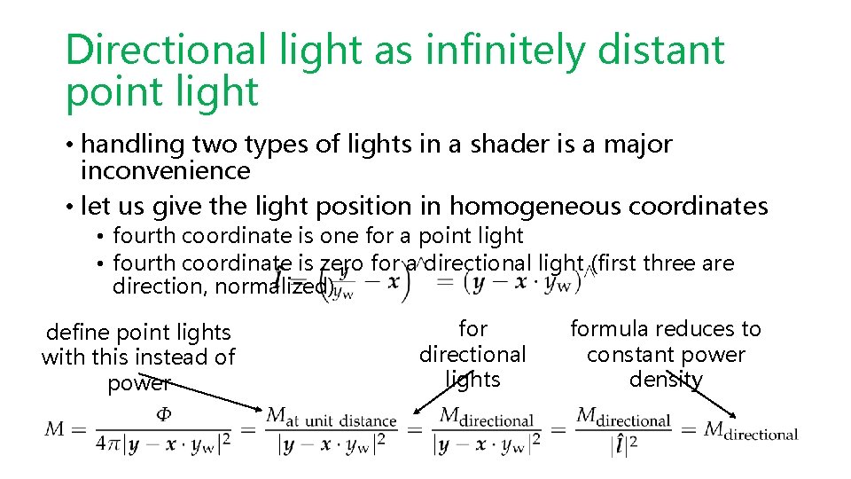 Directional light as infinitely distant point light • handling two types of lights in