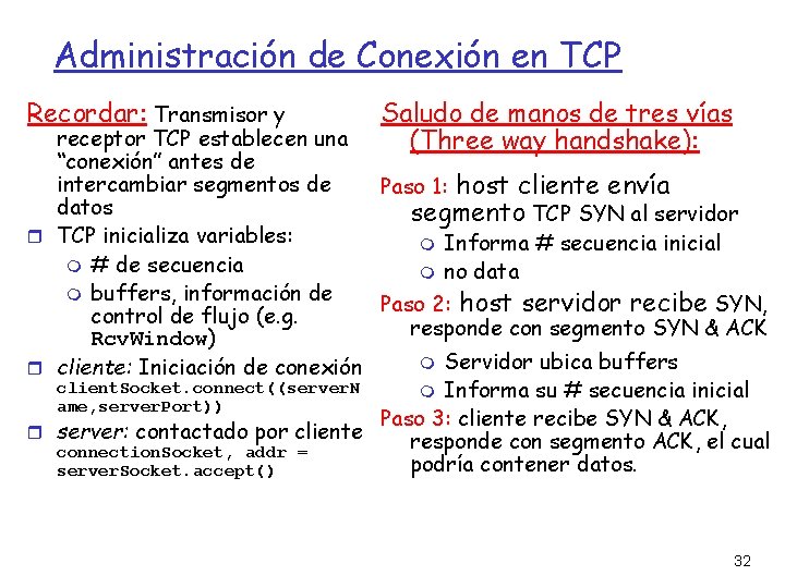 Administración de Conexión en TCP Recordar: Transmisor y Saludo de manos de tres vías