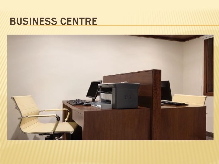 BUSINESS CENTRE 