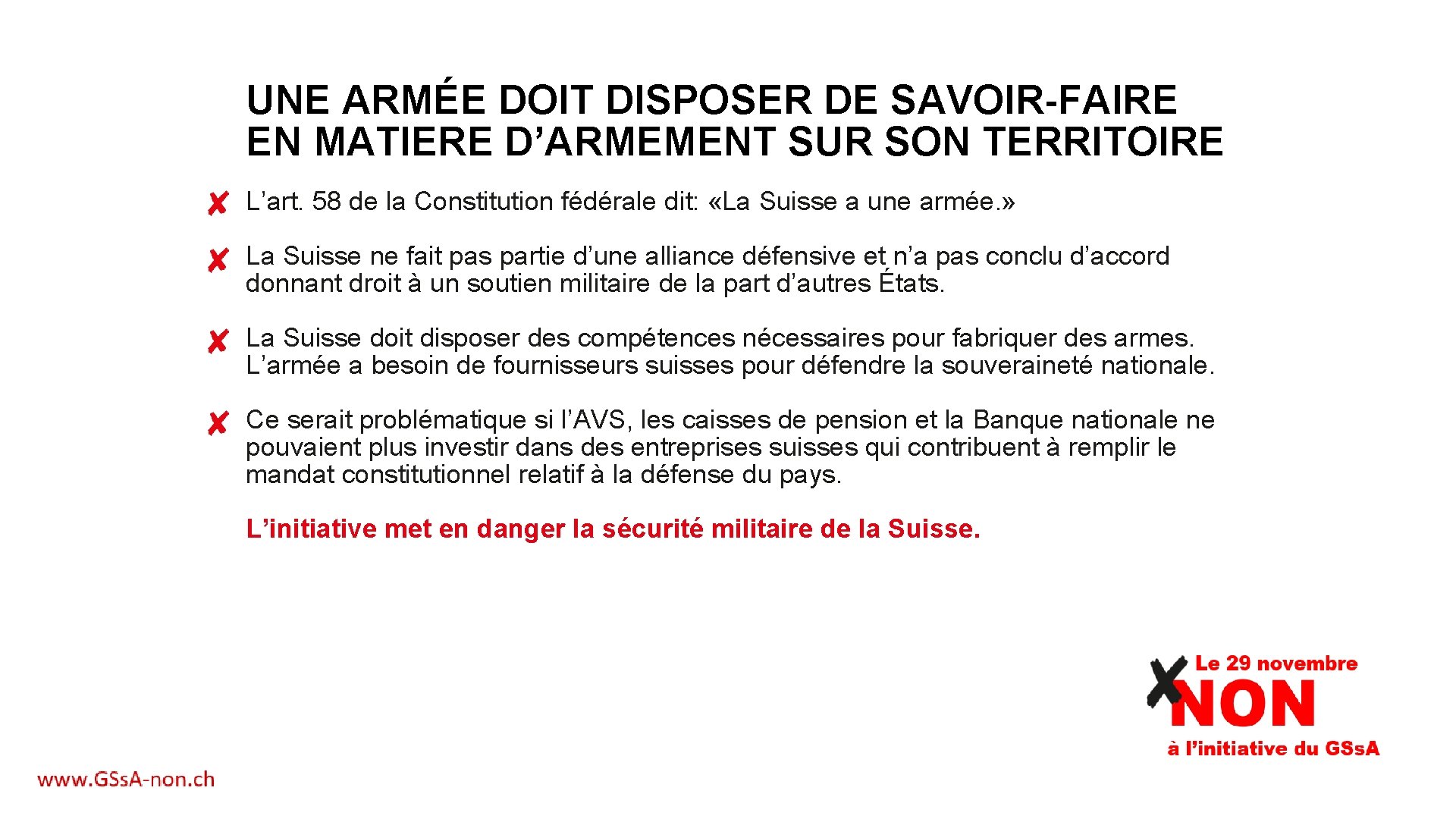 UNE ARMÉE DOIT DISPOSER DE SAVOIR-FAIRE EN MATIERE D’ARMEMENT SUR SON TERRITOIRE L’art. 58