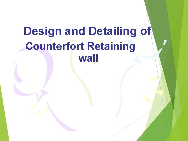 Design and Detailing of Counterfort Retaining wall 