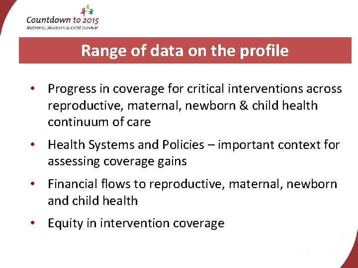 data on the profile What. Range doesof. Countdown monitor? • Progress in coverage for