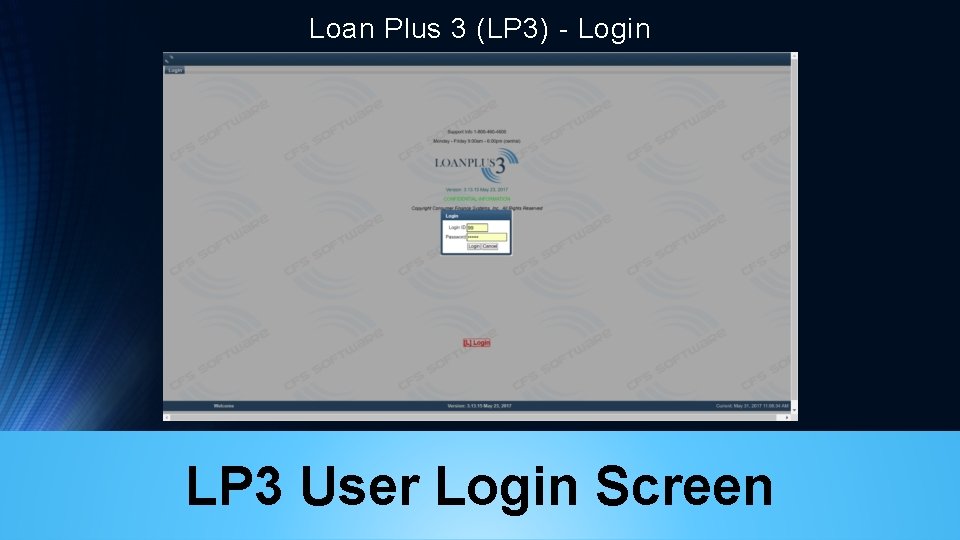 Loan Plus 3 (LP 3) - Login LP 3 User Login Screen 