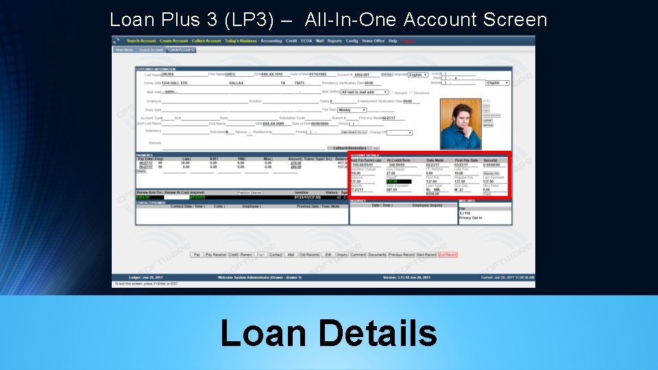 Loan Plus 3 (LP 3) – All-In-One Account Screen Loan Details 